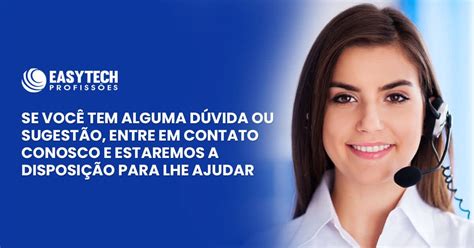 Entre em contato conosco caso tenha dúvidas .